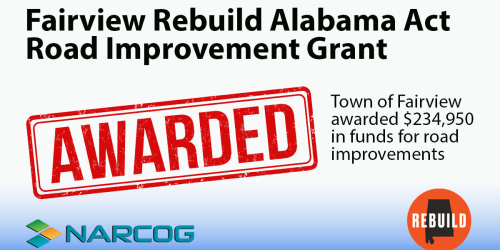 Town of Fairview Awarded Rebuild Alabama Act (RAA) Grant funds for Road Improvements